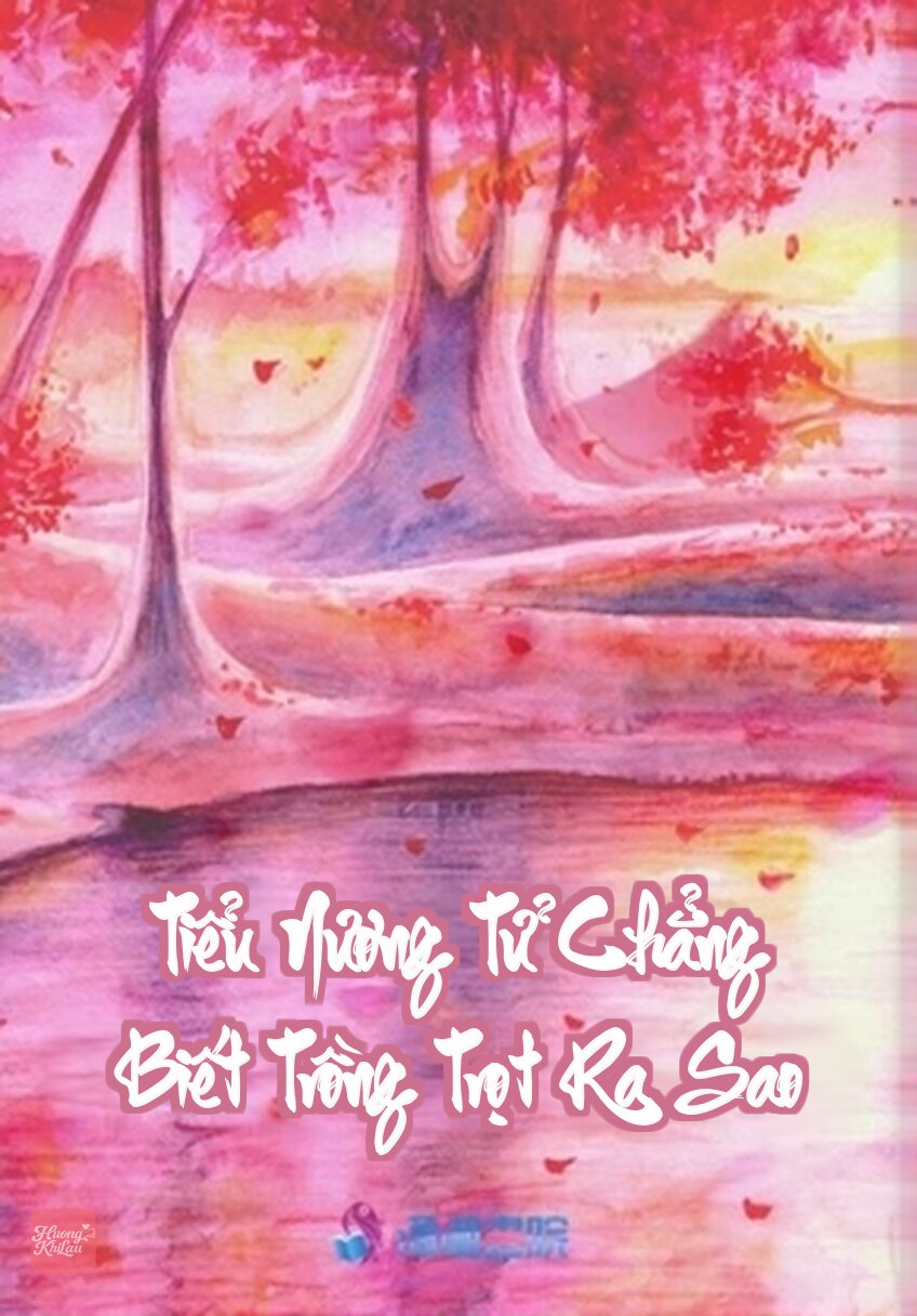 Tiểu Nương Tử Chẳng Biết Trồng Trọt Ra Sao