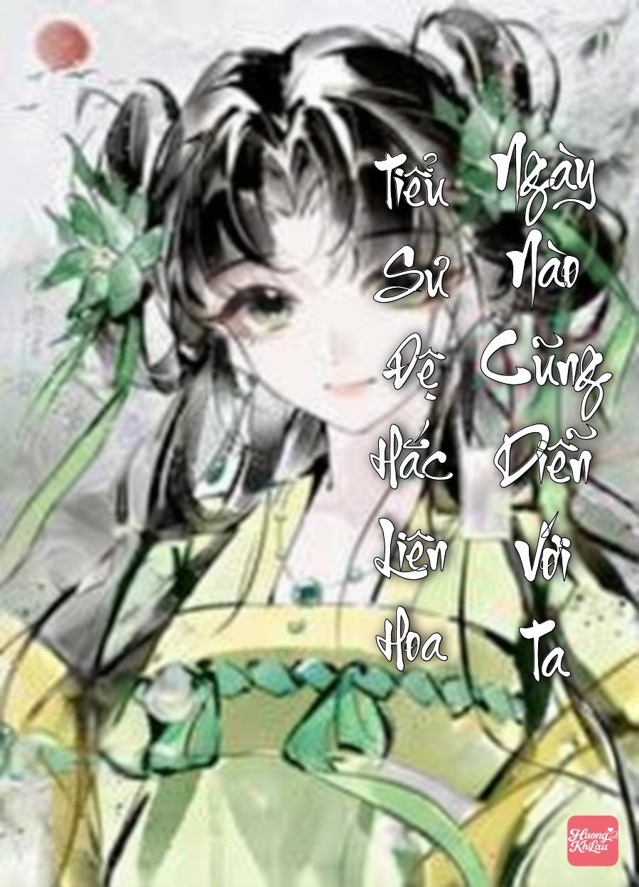 Tiểu Sư Đệ Hắc Liên Hoa Ngày Nào Cũng Diễn Với Ta