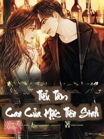 Tiểu Tâm Can Của Mặc Tiên Sinh