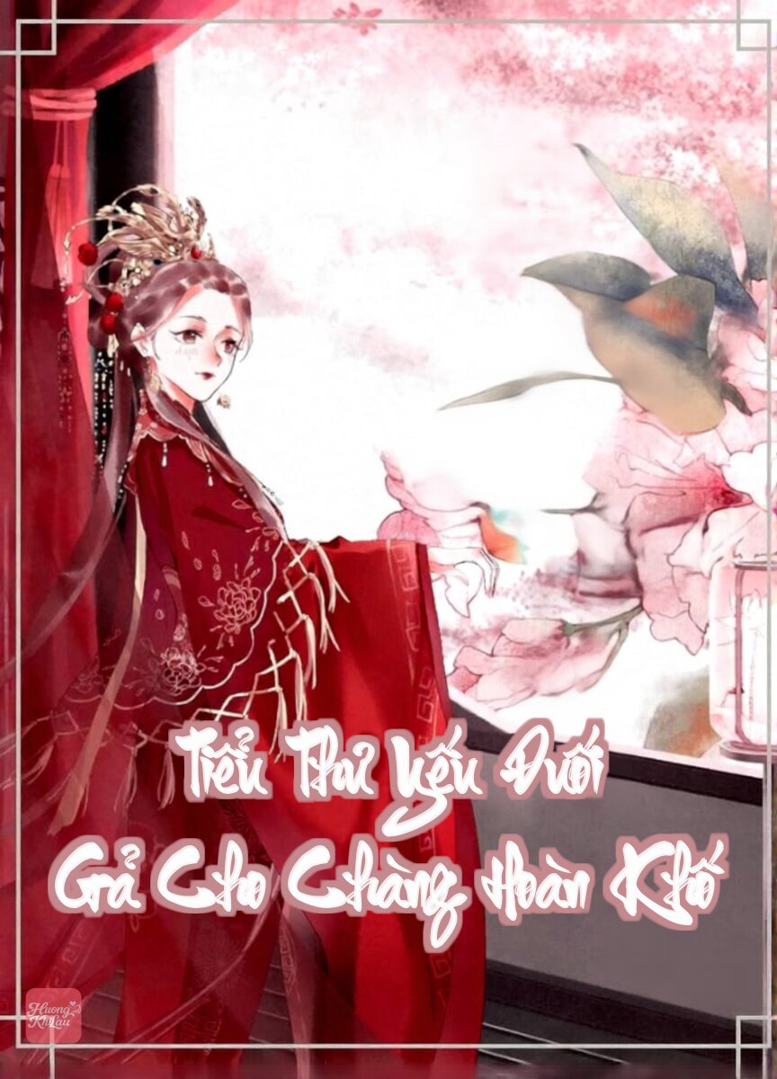 Tiểu Thư Yếu Đuối Gả Cho Chàng Hoàn Khố