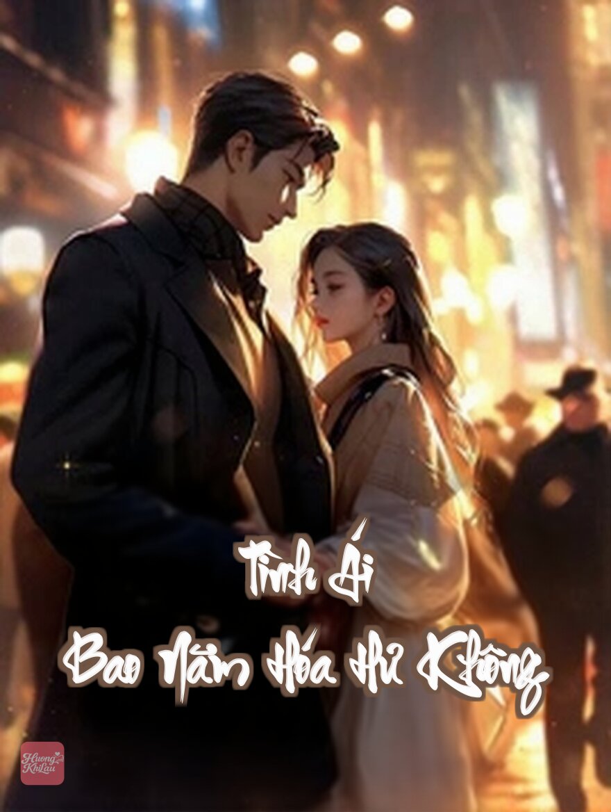 Tình Ái Bao Năm Hóa Hư Không
