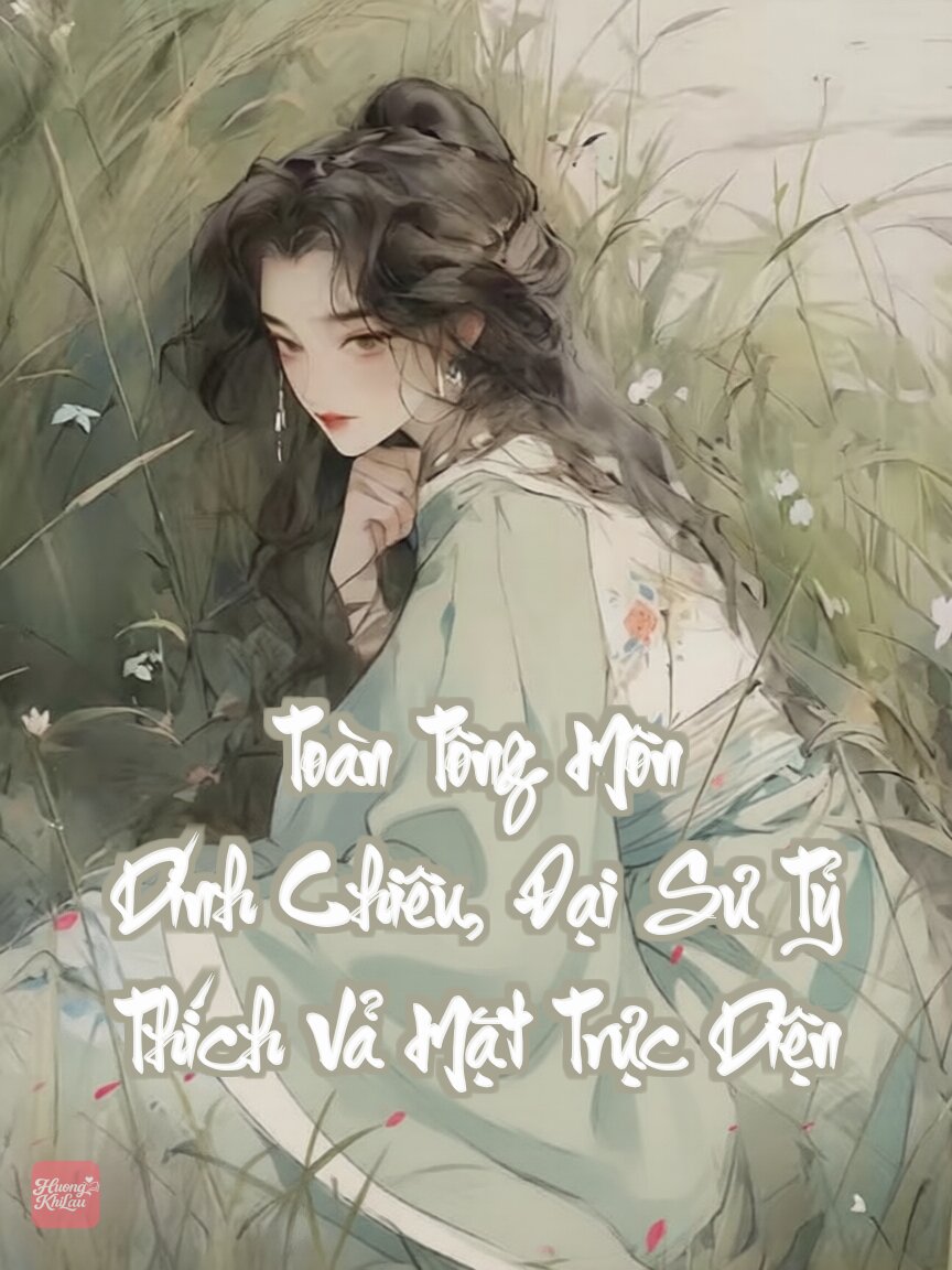 Toàn Tông Môn Dính Chiêu, Đại Sư Tỷ Thích Vả Mặt Trực Diện