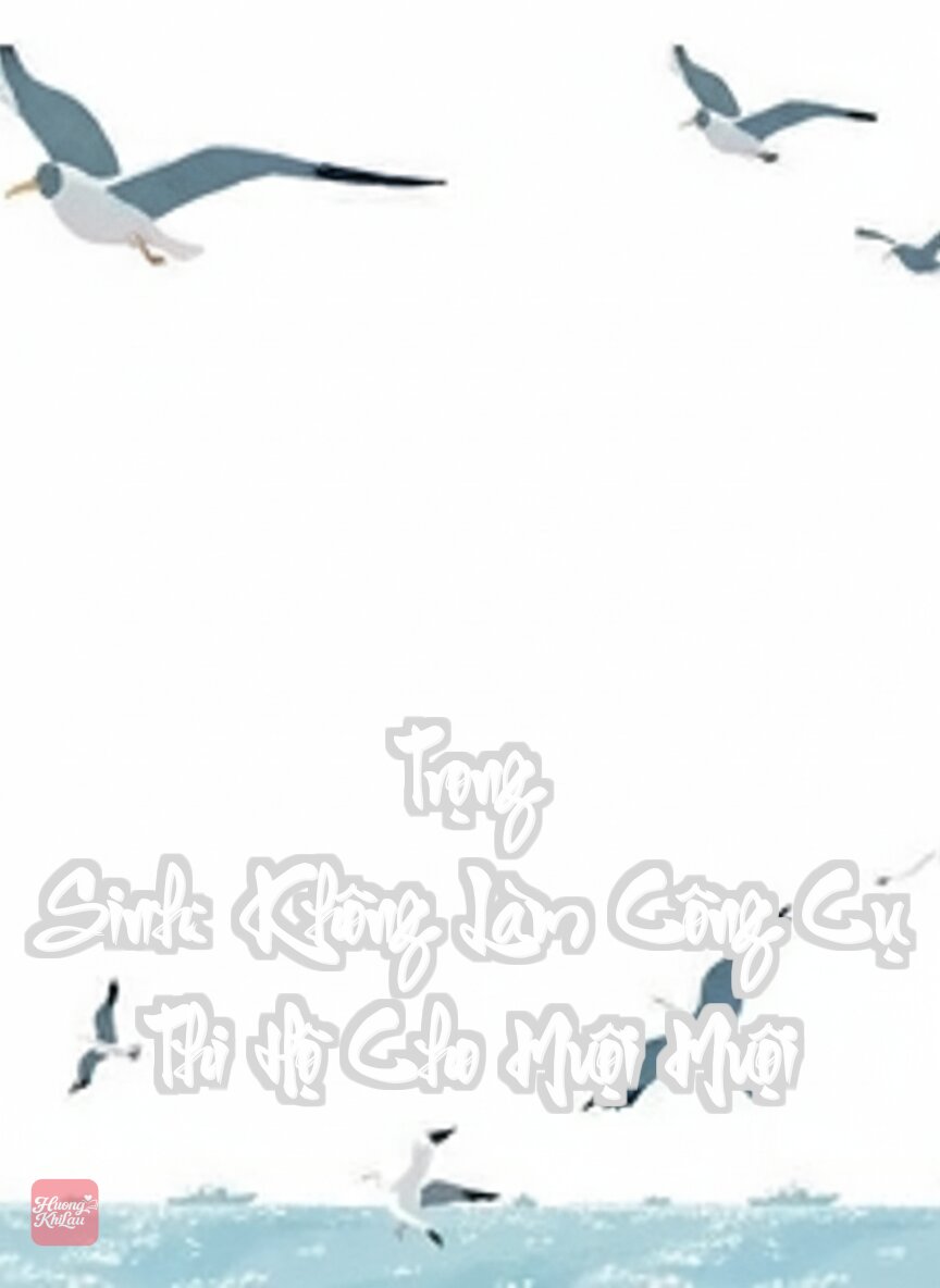 Trọng Sinh: Không Làm Công Cụ Thi Hộ Cho Muội Muội