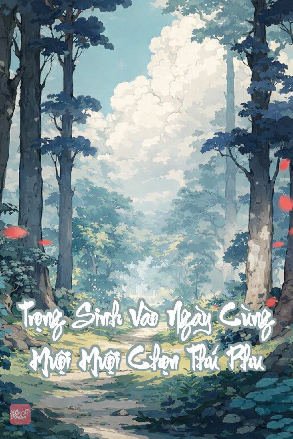 Trọng Sinh Vào Ngày Cùng Muội Muội Chọn Thú Phu