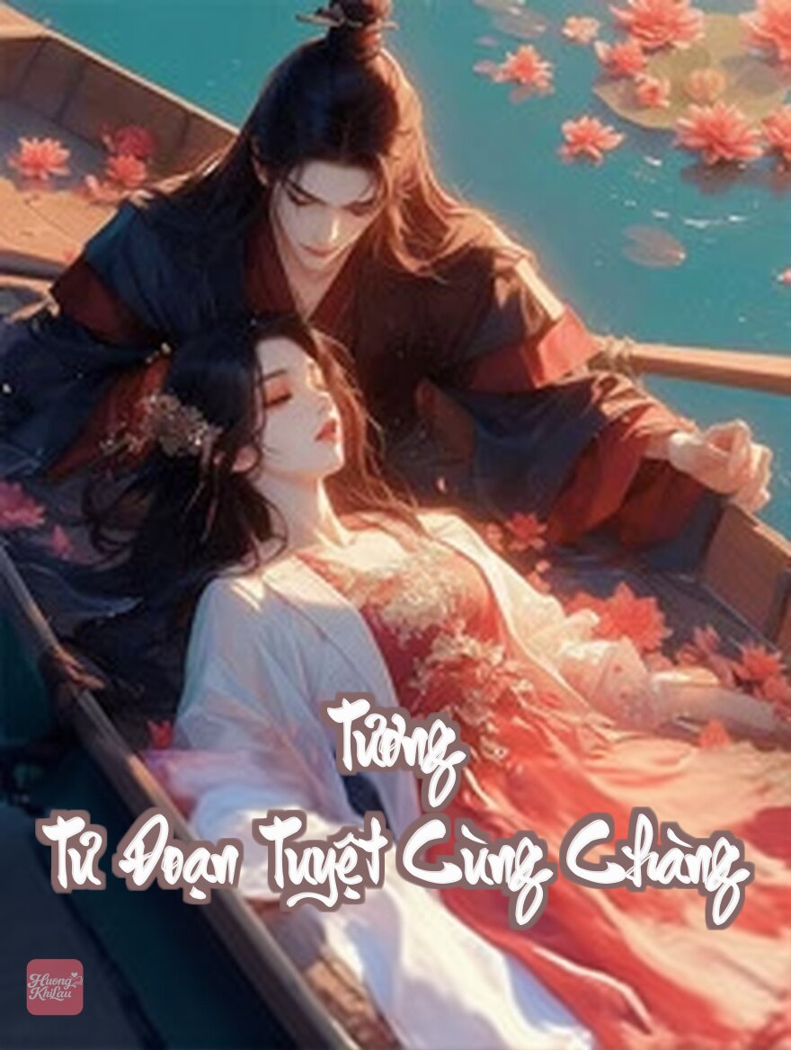 Tương Tư Đoạn Tuyệt Cùng Chàng