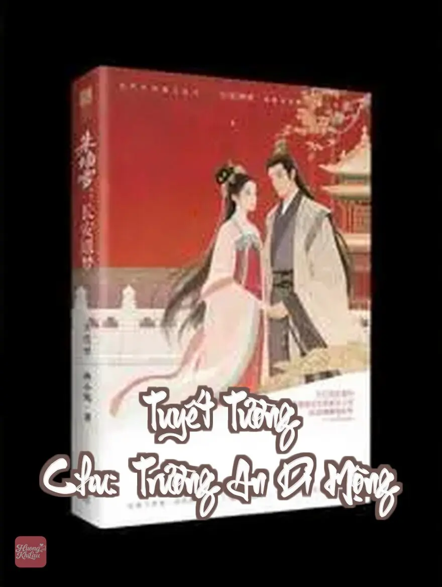 Tuyết Tường Chu: Trường An Di Mộng