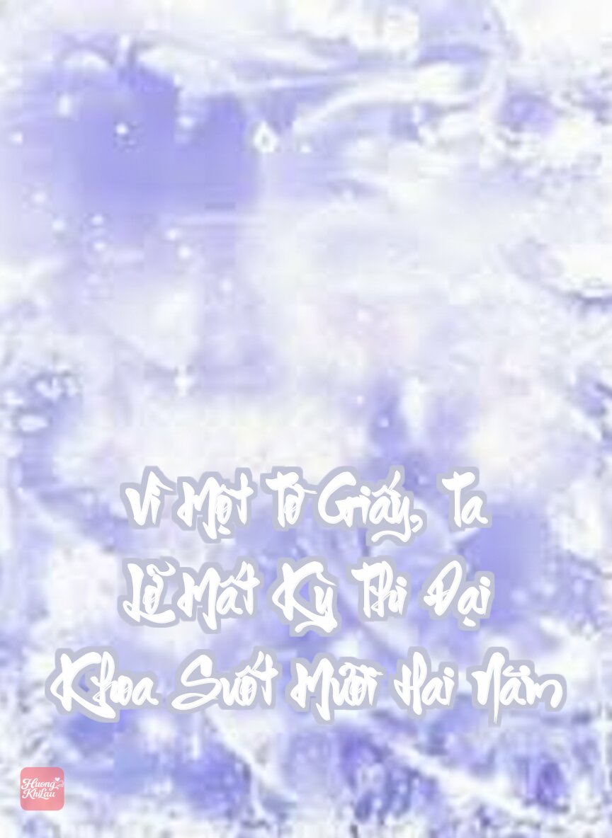 Vì Một Tờ Giấy, Ta Lỡ Mất Kỳ Thi Đại Khoa Suốt Mười Hai Năm