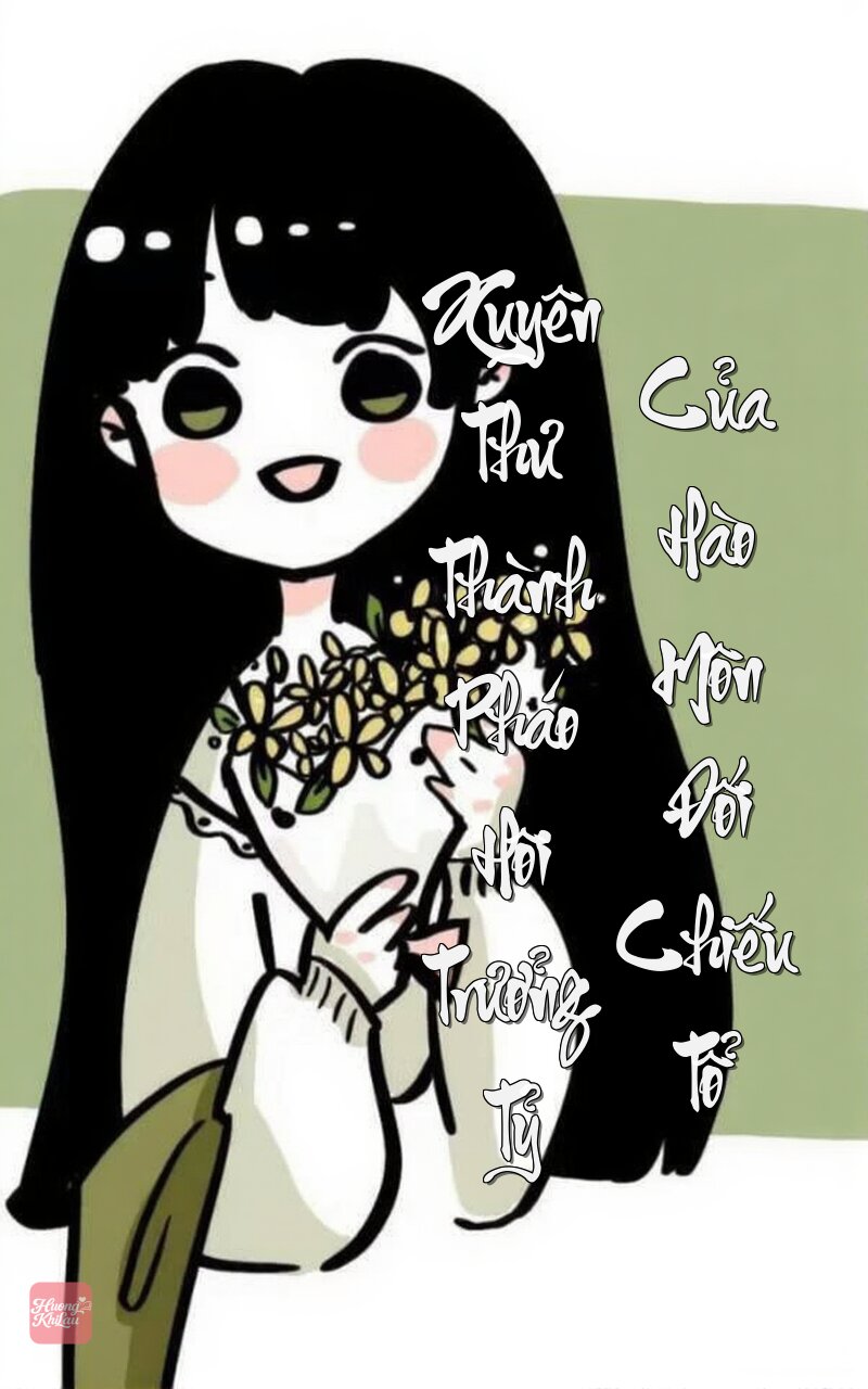 Xuyên Thư Thành Pháo Hôi Trưởng Tỷ Của Hào Môn Đối Chiếu Tổ