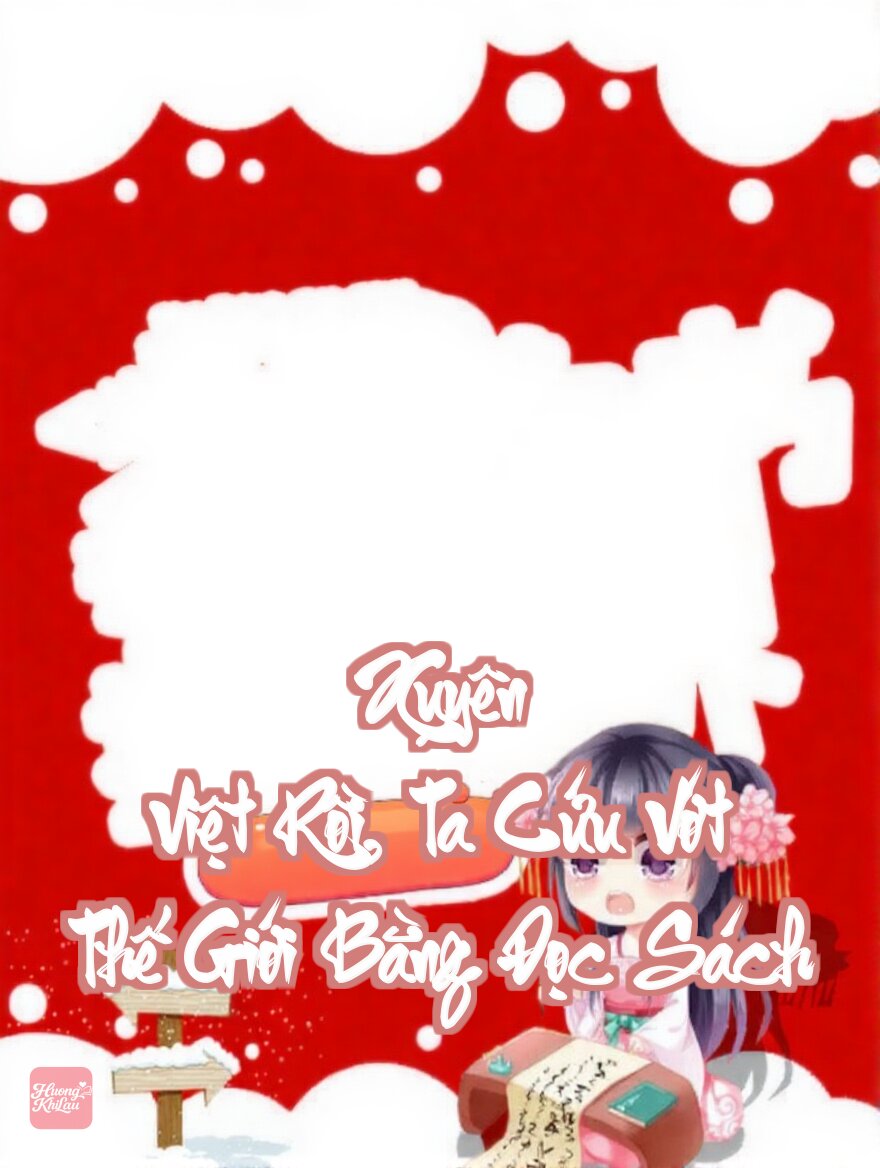 Xuyên Việt Rồi, Ta Cứu Vớt Thế Giới Bằng Đọc Sách